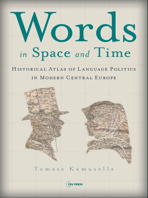 Title details for Words in Space and Time by Tomasz Kamusella - Available